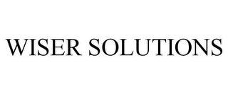 WISER SOLUTIONS