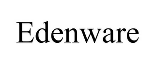 EDENWARE