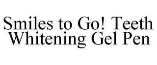 SMILES TO GO! TEETH WHITENING GEL PEN