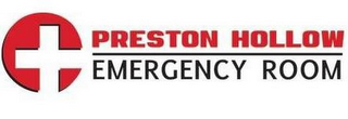 PRESTON HOLLOW EMERGENCY ROOM