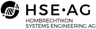HSE · AG HOMBRECHTIKON SYSTEMS ENGINEERING AG