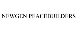 NEWGEN PEACEBUILDERS