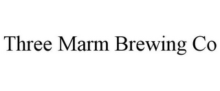 THREE MARM BREWING CO