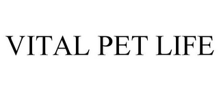 VITAL PET LIFE