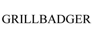 GRILLBADGER
