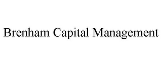 BRENHAM CAPITAL MANAGEMENT
