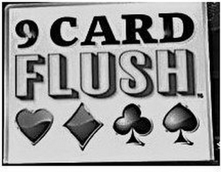 9 CARD FLUSH