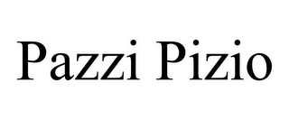PAZZI PIZIO