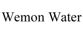 WEMON WATER