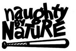 NAUGHTY BY NATURE