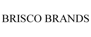 BRISCO BRANDS