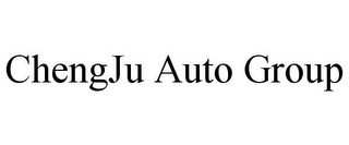 CHENGJU AUTO GROUP