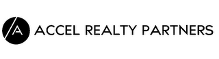 A ACCEL REALTY PARTNERS