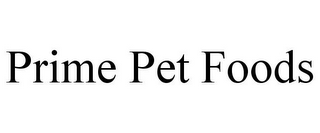 PRIME PET FOODS