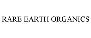 RARE EARTH ORGANICS