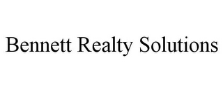 BENNETT REALTY SOLUTIONS