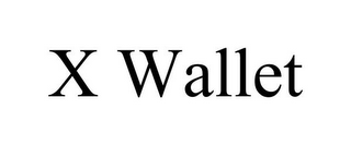 X WALLET