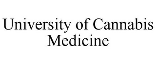 UNIVERSITY OF CANNABIS MEDICINE