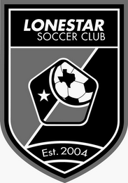 LONESTAR SOCCER CLUB EST. 2004