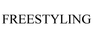 FREESTYLING