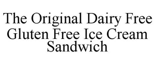 THE ORIGINAL DAIRY FREE GLUTEN FREE ICE CREAM SANDWICH