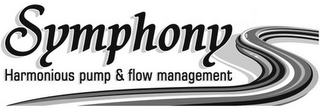 SYMPHONY HARMONIOUS PUMP & FLOW MANAGEMENT