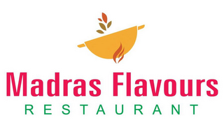 MADRAS FLAVOURS RESTAURANT