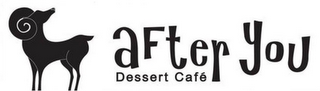 AFTER YOU DESSERT CAFE