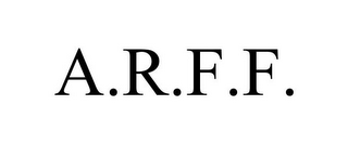 A.R.F.F.