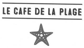 LE CAFE DE LA PLAGE