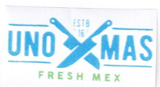 UNO MAS FRESH MEX