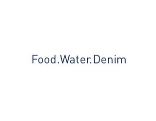 FOOD.WATER.DENIM