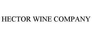 HECTOR WINE COMPANY