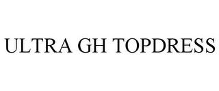 ULTRA GH TOPDRESS