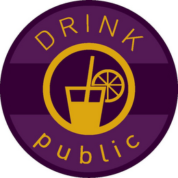 DRINK PUBLIC