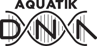 AQUATIK DNA