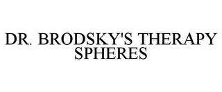 DR. BRODSKY'S THERAPY SPHERES