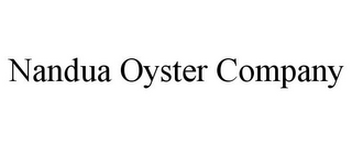 NANDUA OYSTER COMPANY