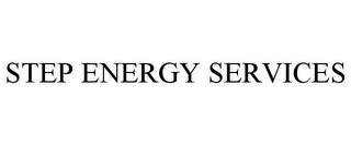 STEP ENERGY SERVICES
