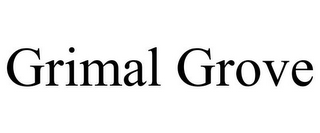 GRIMAL GROVE