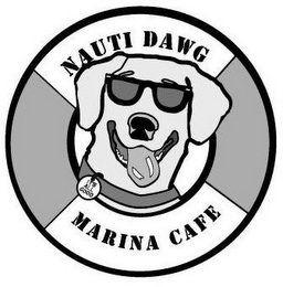 NAUTI DAWG MARINA CAFE IT'S ALL GOOD