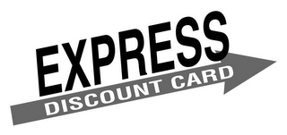 EXPRESS DISCOUNT CARD