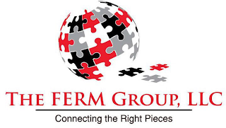 THE FERM GROUP, LLC CONNECTING THE RIGHT PIECES