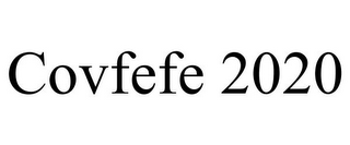 COVFEFE 2020