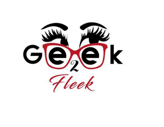 GEEK 2 FLEEK