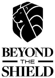 BEYOND THE SHIELD