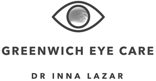 GREENWICH EYE CARE DR INNA LAZAR