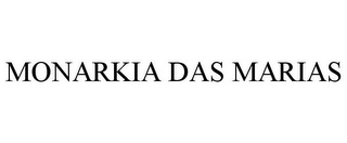 MONARKIA DAS MARIAS