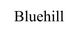 BLUEHILL