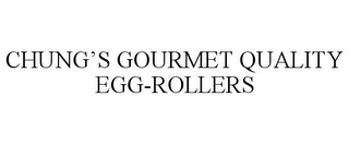 CHUNG'S GOURMET QUALITY EGG-ROLLERS